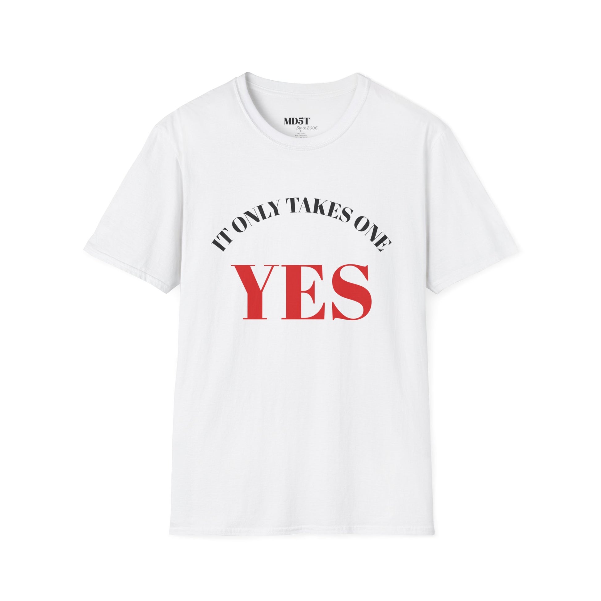 Motivational Statement T-Shirt, Inspirational Tee, Gift for Graduates, Positive Vibes Apparel, Casual Everyday Wear