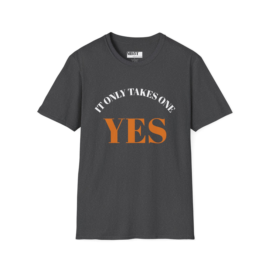 Motivational Statement T-Shirt, Inspirational Tee, Gift for Graduates, Positive Vibes Apparel, Casual Everyday Wear